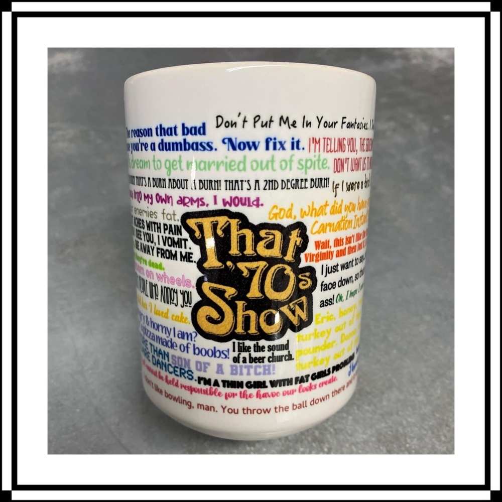 COPY - That 70s Show -  Coffee Mug